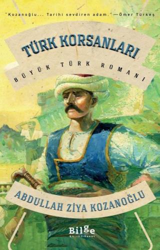 Türk Korsanları - Büyük Türk Romanı