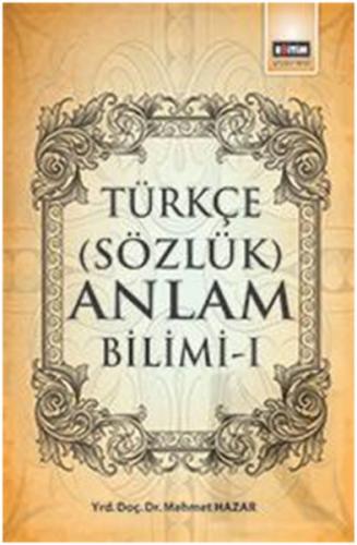 Türkçe (Sözlük) Anlam Bilimi -1