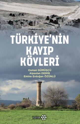 Türkiye’nin Kayıp Köyleri