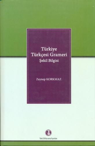 Türkiye Türkçesi Grameri Şekil Bilgisi