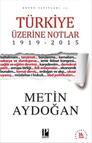 Türkiye Üzerine Notlar 1919 - 2015