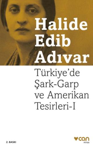 Türkiye'de Şark-Garp ve Amerikan Tesirleri I (Yeni Kapak)