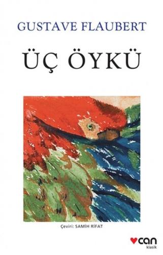 Üç Öykü (Beyaz Kapak)