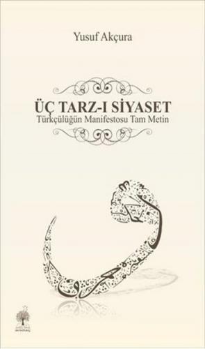 Üç Tarz-ı Siyaset