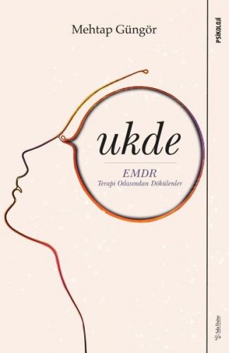 Ukde - EMDR- Terapi Odasından Dökülenler