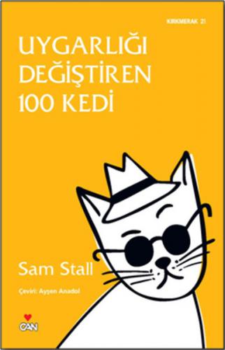 Uygarlığı Değiştiren 100 Kedi