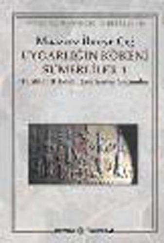 Uygarlığın Kökeni Sümerliler-1