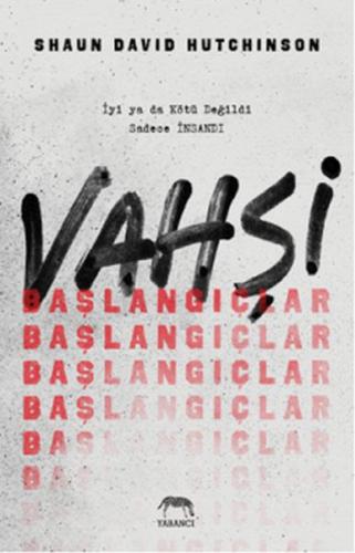 Vahşi Başlangıçlar - Ciltli