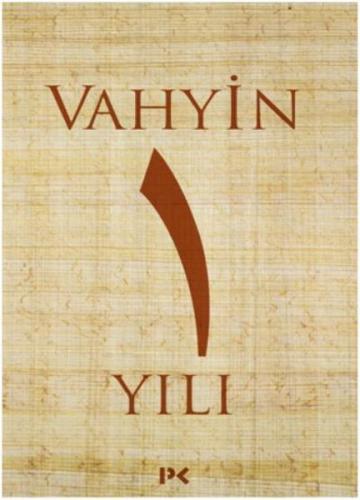 Vahyin 1. Yılı