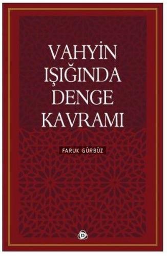 Vahyin Işığında Denge Kavramı