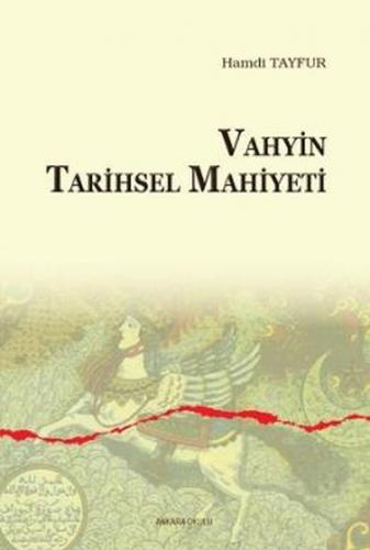 Vahyin Tarihsel Mahiyeti