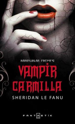 Vampir Carmilla - Karanlıklar Prensesi