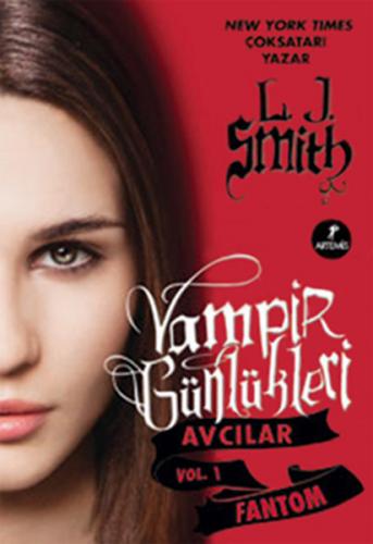 Vampir Günlükleri Avcılar Vol.1 Fantom