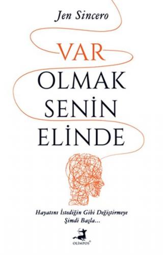 Var Olmak Senin Elinde