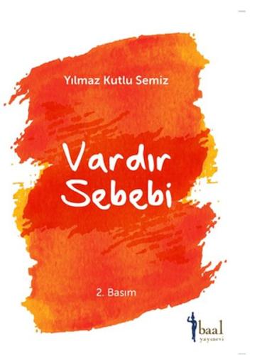 Vardır Bir Sebebi