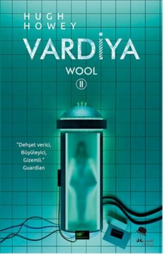 Vardiya / Wool Serisi 2. Kitap