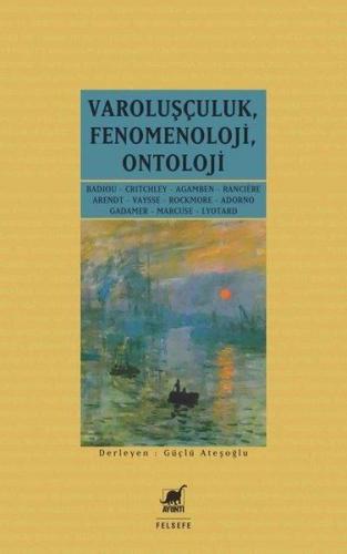 Varoluşçuluk-Fenomenoloji-Ontoloji