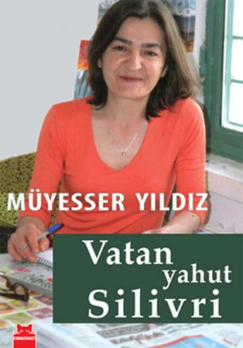 Vatan Yahut Silivri