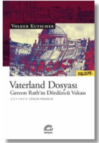 Vaterland Dosyası - Gereon Rath’ın Dördüncü Vakası