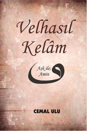 Velhasıl Kelam