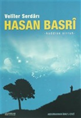 Veliler Serdarı Hasan Basri (k.s.)