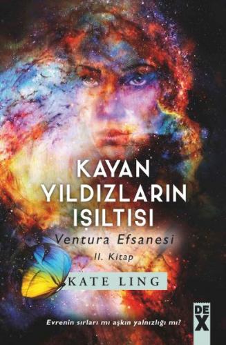 Ventura Efsanesi 2. Kitap - Kayan Yıldızların Işıltısı