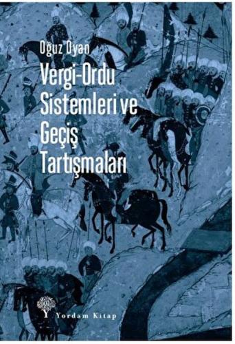 Vergi-Ordu Sistemleri ve Geçiş Tartışmaları