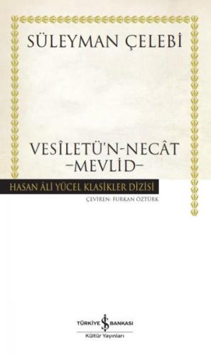 Vesiletü'n-Necat - Mevlid - Hasan Ali Yücel Klasikleri