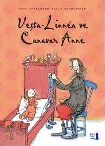 Vesta-Linnea ve Canavar Anne