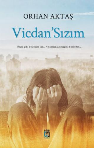 Vicdan'Sızım