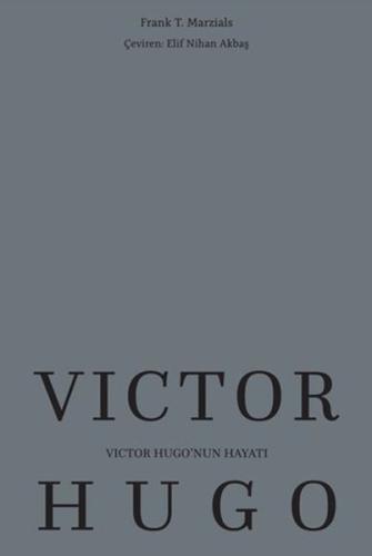 Victor Hugo’nun Hayatı