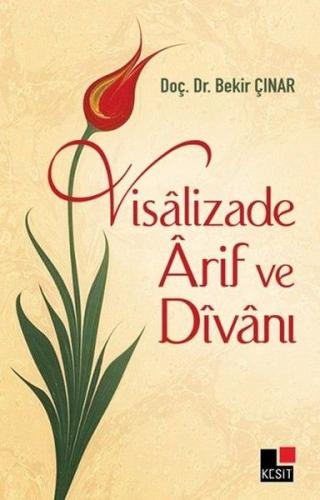 Visalizade Arif ve Divanı