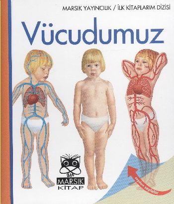 Vücudumuz / İlk Kitaplarım Dizisi