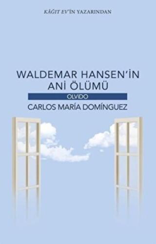 Waldemar Hansen’in Ani Ölümü