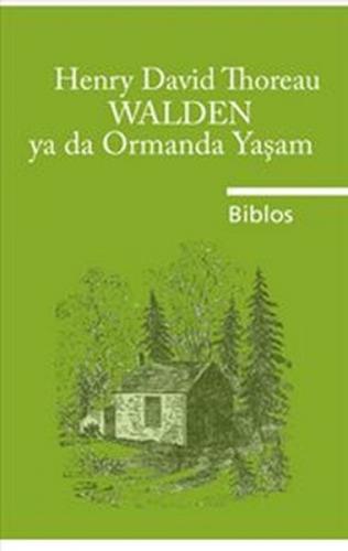 Walden Ya Da Ormanda Yaşam