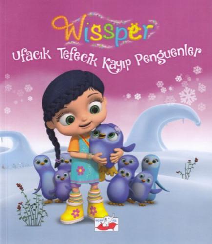 Wissper - Ufacık Tefecik Kayıp Penguenler