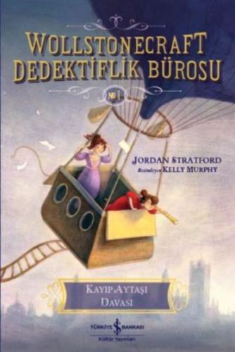 Wollstonecraft Dedektiflik Bürosu 1 - Kayıp Aytaşı Davası