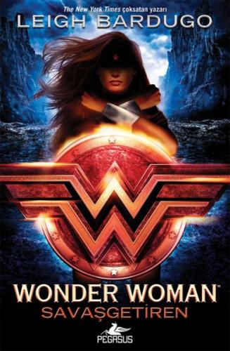 Wonder Woman - Savaşgetiren (Ciltli)