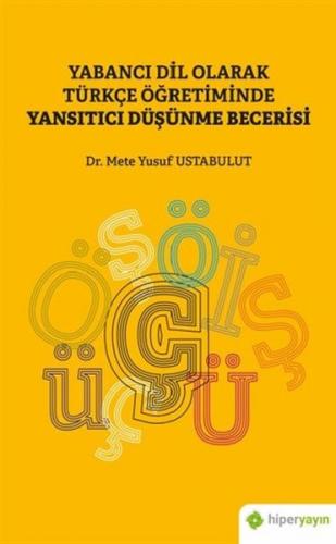 Yabancı Dil Olarak Türkçe Öğretiminde Yansıtıcı Düşünme Becerisi