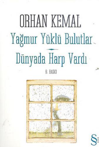 Yağmur Yüklü Bulutlar Dünyada Harp Vardı