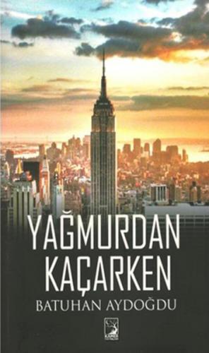 Yağmurdan Kaçarken