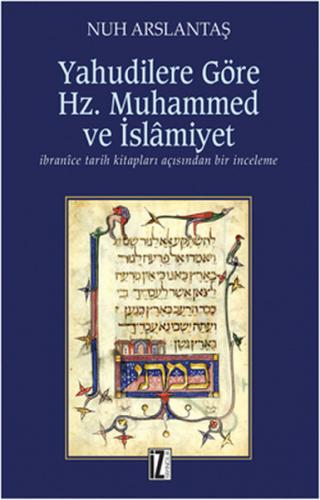 Yahudilere Göre Hz. Muhammed ve İslamiyat