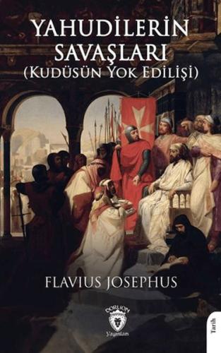 Yahudilerin Savaşları (Kudüsün Yok Edilişi)