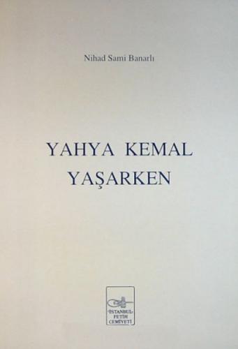 Yahya Kemal Yaşarken