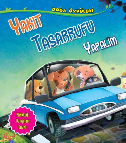 Yakıt Tasarrufu Yapalım - Doğa Öyküleri