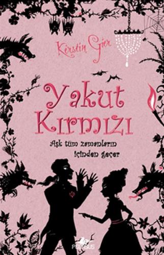 Yakut Kırmızı (Ciltli) Aşk Tüm Zamanların İçinden Geçer