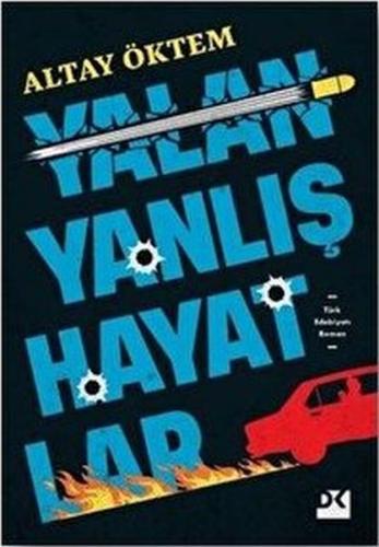 Yalan Yanlış Hayatlar