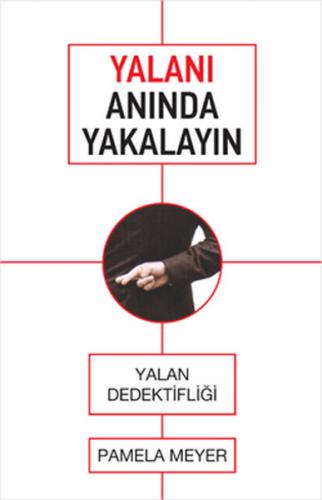 Yalanı Anında Yakalayın Yalan Dedektifliği