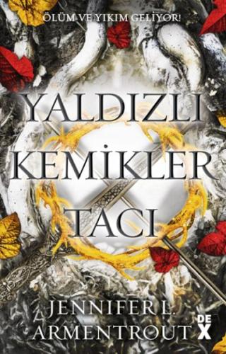 Yaldızlı Kemikler Tacı Kan ve Kül-3