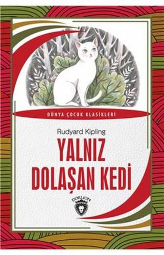 Yalnız Dolaşan Kedi Dünya Çocuk Klasikleri (7-12 Yaş)